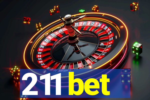 211 bet